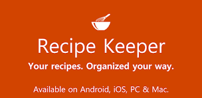 Recipe Keeper for Android - Free App Download