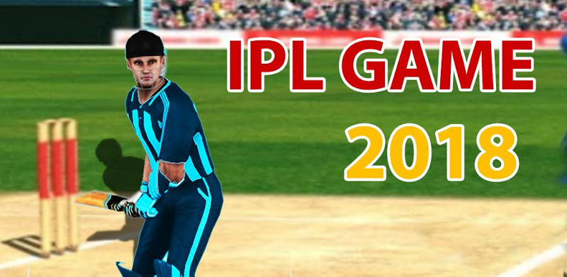 Play IPL Cricket Game 2018