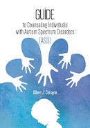 A Guide to Counseling Individuals with Autism Spectrum Disorders (ASD) cover