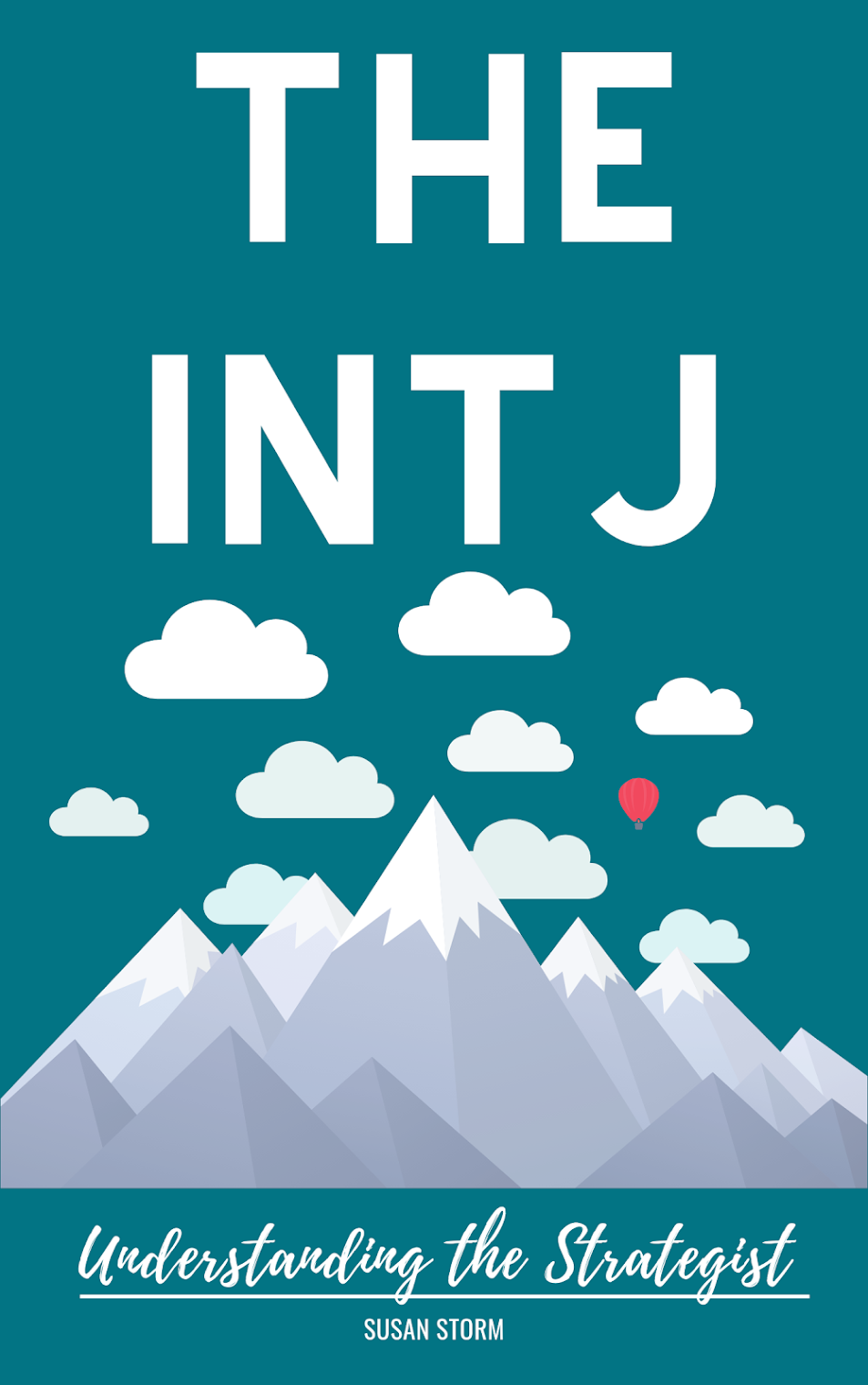 The INTJ Journal: Values & mission guidance and self-care & self-discovery  prompts for the INTJ personality type (MBTI Personality Types Books)