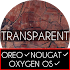 [Substratum] Transparent Oreo/Oxygen/Nougat Theme15.1 (Patched)