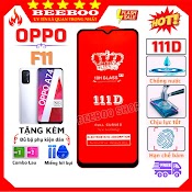 Kính Cường Lực Oppo F11 - Full Màn Hình 111D Và Trong Suốt - Độ Cứng 10H [Freeship_50K]