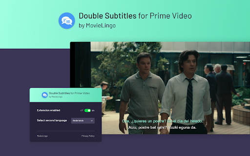 Double Subtitles for Prime by MovieLingo