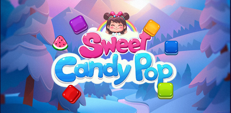 Sweet Candy Pop 2020 - New Candy Game