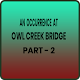 Download Occurrence at Owl Creek Bridge Two For PC Windows and Mac 1.0