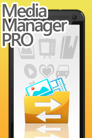 Media Manager PRO - 文件管理器應用程序