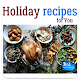 Download Holiday Recipes For PC Windows and Mac 1.05