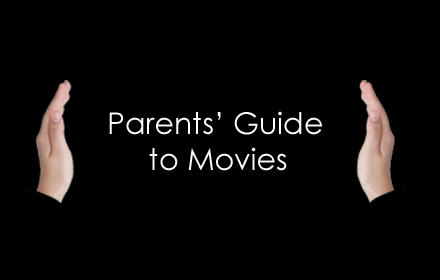 Parents' Guide to Movies Preview image 0