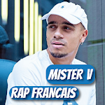 Cover Image of ダウンロード Mister V Music 2020 | Rap Français --sans internet 1.1 APK