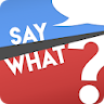 SayWhat?! - Charades, Heads Up icon