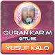 Download yusuf kalo quran offline For PC Windows and Mac