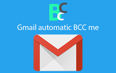 Gmail automatic BCC me by 010Pixel small promo image