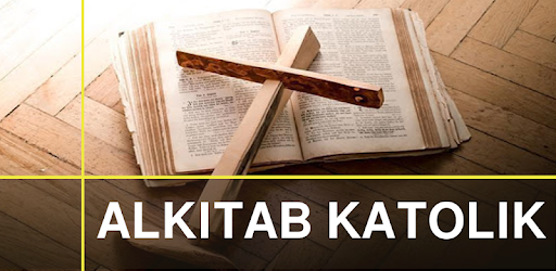 Alkitab Katolik Bahasa Indonesia - Apps on Google Play