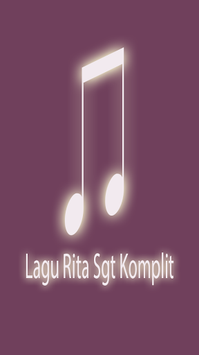 Lagu Rita Sgt Komplit