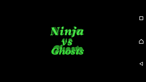 Ninja vs Scary Ghosts