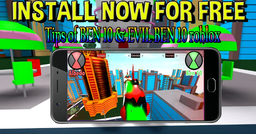 Guide For Ben 10 Evil Ben 10 Roblox Apk Download Apkpure Ai - roblox apk apkpure.com