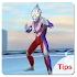 Guide For Ultraman game : Legend Hero Tips & Trick1.0.3