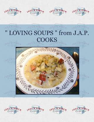 " LOVING SOUPS " from  J.A.P. COOKS