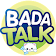 Badanamu Bada Talk icon