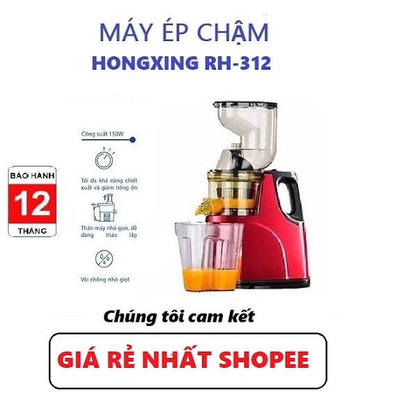 Máy Ép Trái Cây Hongxin 312/ Hongxing Rh - 312/ Máy Ép Chậm Savtm Je07 Chính Hãng