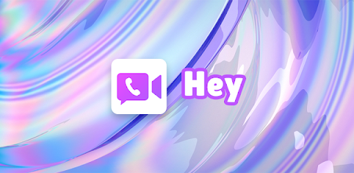 Hey - Video Chat & Make Friend