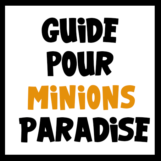 Guide Minions Paradise