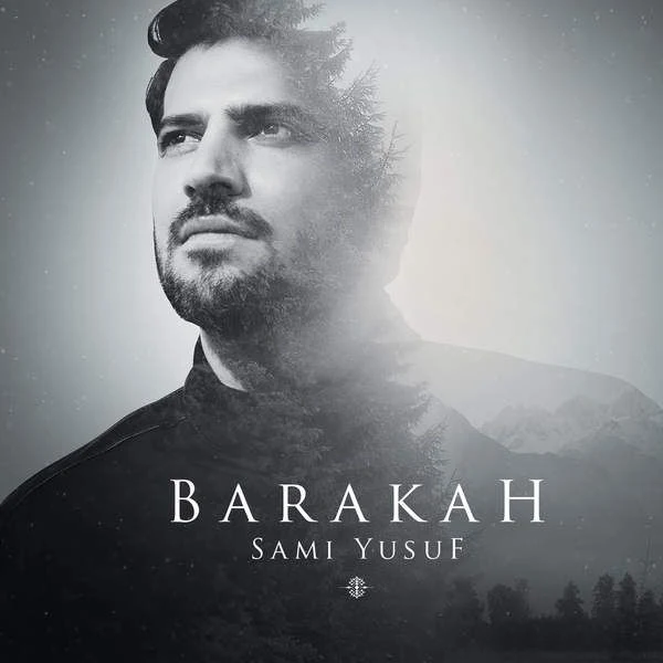 Sami Yusuf - Barakah (Deluxe) (2016) Full Albüm AXCxtaCXf-gChDGX9vuzxD4M5133e2kl0EIiUbq4caoyj1qSuVWUsASN_Fj9bkGtwy6jrMWPNF1WjA=w1280-h720-rw-no