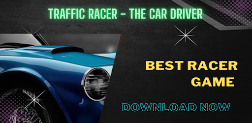 Traffic Racer: The Car Driver