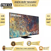 Qa50Qn90A - Smart Tivi Neo Qled 4K 50 Inch Samsung Qa50Qn90Aakxxv - 50Qn90A - Mới 100% 100% Ch