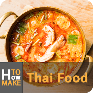 Download How to Make Thai food For PC Windows and Mac