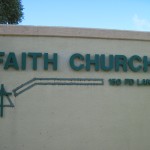 Faith Church sign by the front gate