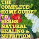 Download A Home Guide to Herbs Natural Healing & Nutrition For PC Windows and Mac 1.0