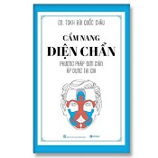 Cẩm Nang Diện Chẩn – Phương Pháp Đơn Giản Áp Dụng Tại Gia - Thái Hà