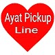 Download Ayat Pickup Line For PC Windows and Mac 1.0