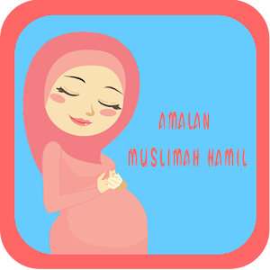 Download Amalan Untuk Muslimah Hamil For PC Windows and Mac