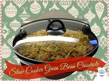 Slow Cooker Green Bean Casserole