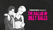 'The Ballad of Billy Balls' is a tale of 'obsessive love, unimaginable loss and the many faces of truth' promises the trailer for the podcast.