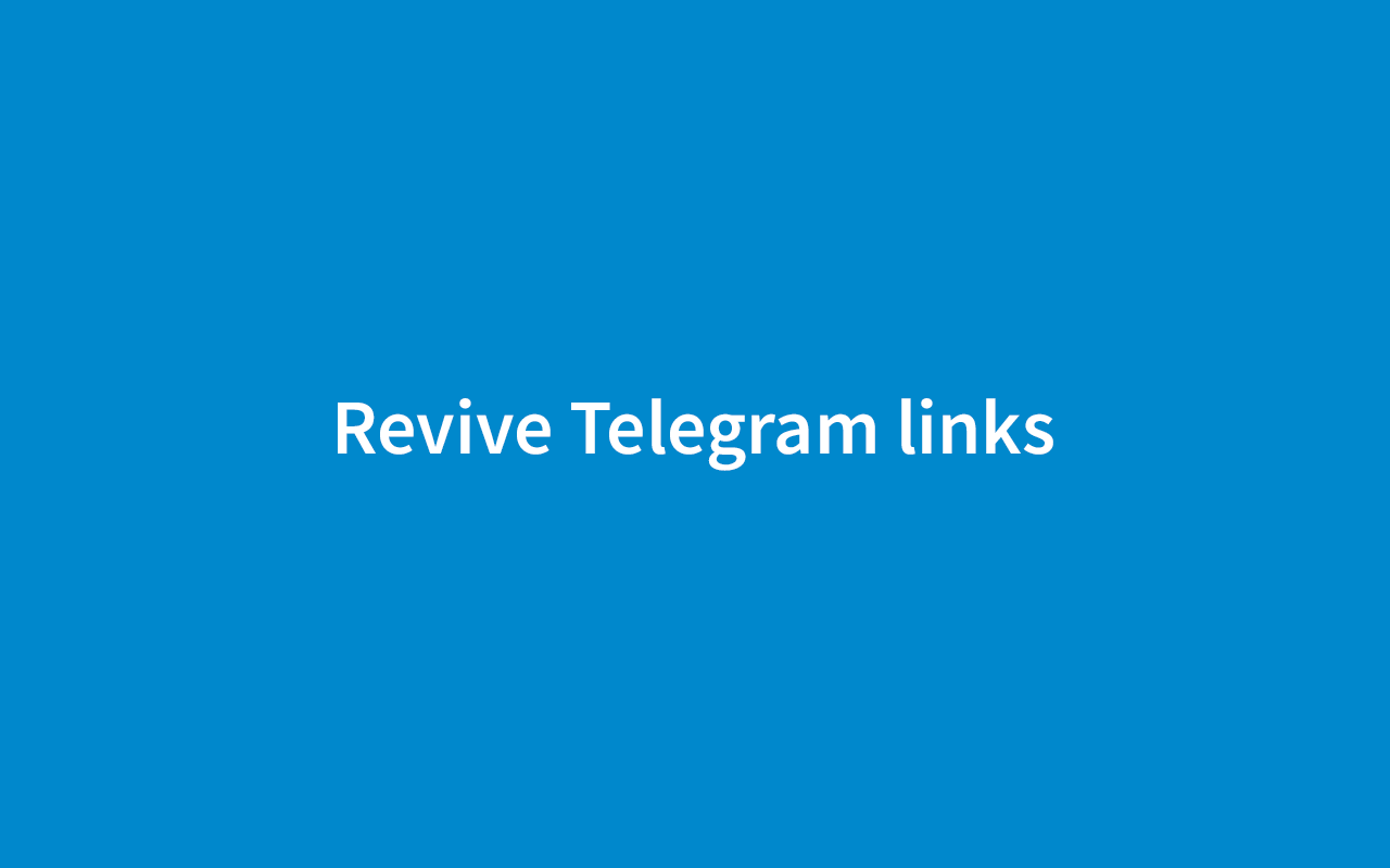 Revive Telegram links Preview image 3