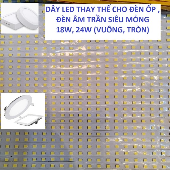 Dây Led Thay Thế Đèn Ốp, Âm Trần Siêu Mỏng 18W, 24W Vuông, Tròn (Chip Led 2835 Rông 6Mm)