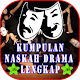 Download Kumpulan Naskah Drama Lengkap For PC Windows and Mac 1.0