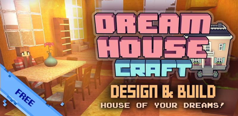 Dream House Craft: Design & Block Building Mängud