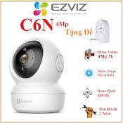 Camera Ezviz C6N 4Mp 2K Wifi Xoay 360 Đàm Thoại 2 Chiều Ezviz C6N 2M 1080P , Ezviz Ty2 2Mp 1080P - Chính Hãng