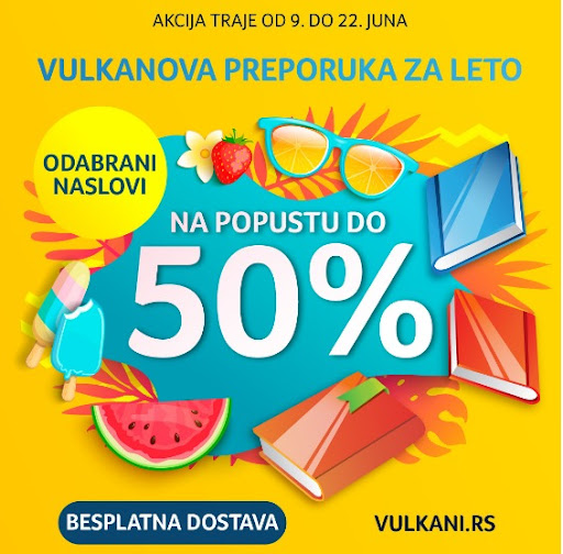 Vulkanova preporuka za leto: Odabrani naslovi na 50% popusta