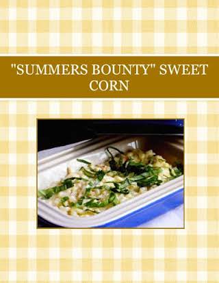 "SUMMERS BOUNTY" SWEET CORN