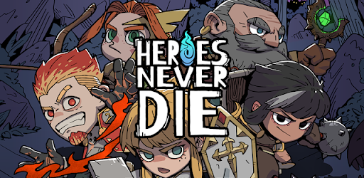 Heroes Never Die! : Idle RPG