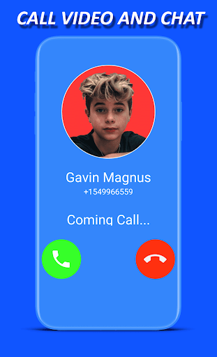 Gavin Magnus call video and chat