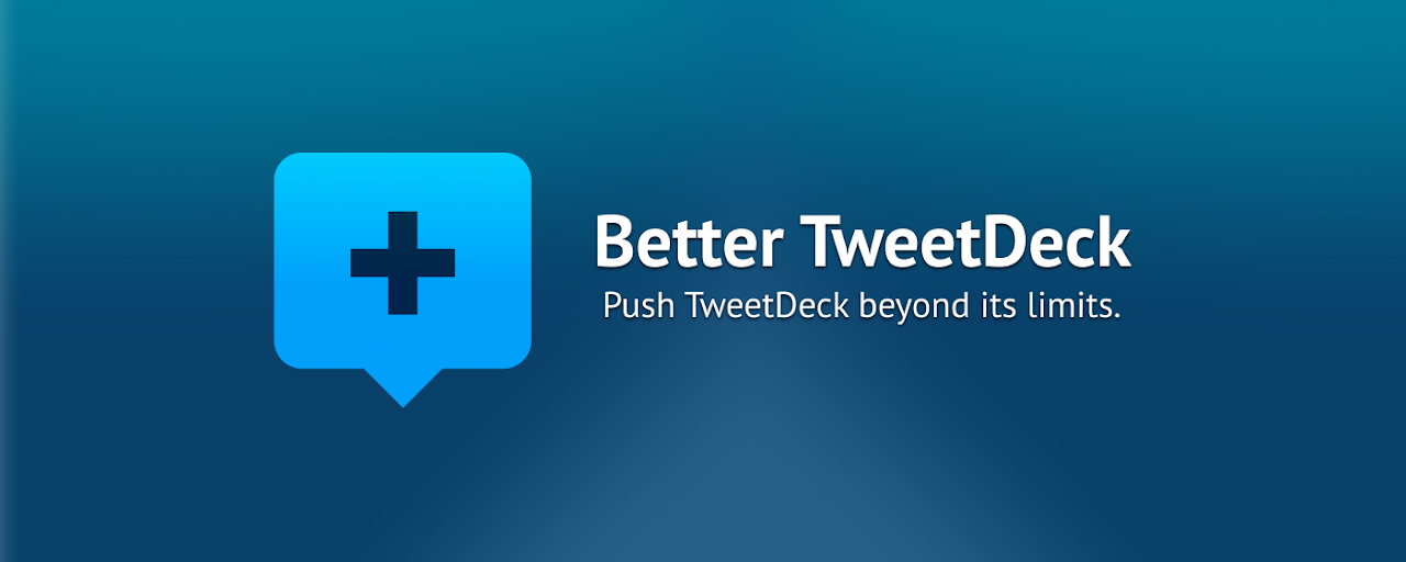 Better TweetDeck Preview image 2