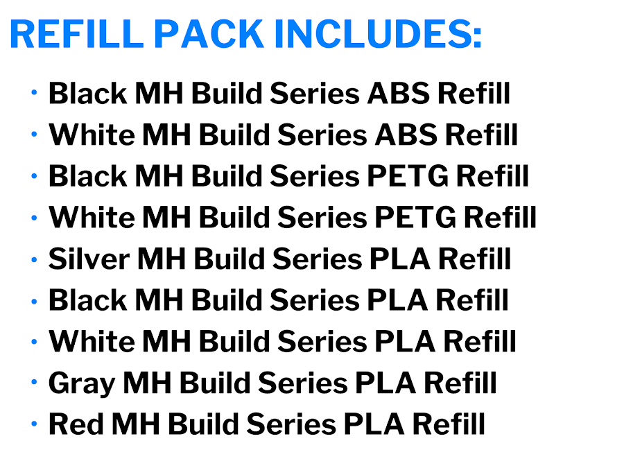 MH Build Series Refill Pack PLA, ABS, PETG Filament - 1.75mm