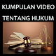 Download Kumpulan Video Tentang Hukum For PC Windows and Mac 1.0