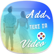 Add Text To Video - Write Text On Videos 1.0 Icon